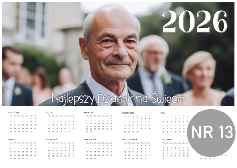 13 Kalendarz z dedykacją dla dziadka  - na dzień dziadka 2026